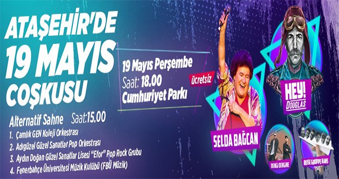 19 MAYIS’TA ATAŞEHİR’DE SANATÇILAR GEÇİT YAPACAK!
