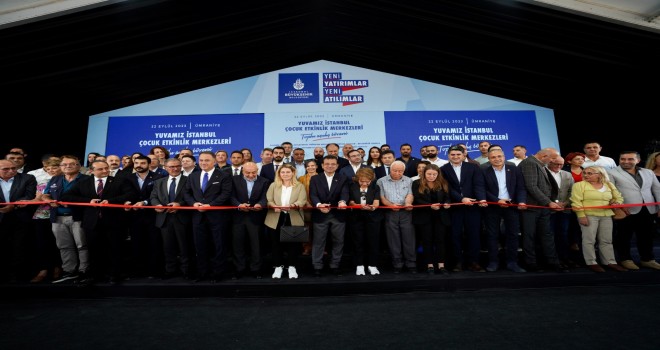 İBB YUVAMIZ İSTANBUL KREŞLERİNİN SAYISI 65’E YÜKSELDİ